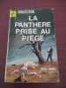 La panthere prise au piege. Paul Berg