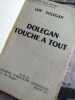 Dolegan touche a tout. Lew Dolegan