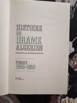 Le Destin Tragique De L' Algérie Française Tome 2. Bernard Michal
