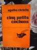 Cinq petits cochons. Christie Agatha