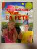 Les meilleurs conseils pour faire la fête. 