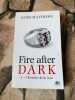 La Trilogie Fire After Dark T1 : L'Étreinte de la nuit. Sadie Matthews