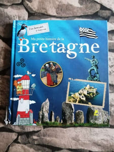 Ma petite histoire de la Bretagne