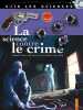 La science contre le crime. Camara Christian  Gaston Claudine