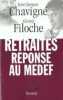 Retraites. Reponses Au Medef. Filoche Gérard  Chavigné Jean-Jacques