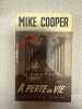 A perte de vie. Mike Cooper