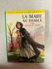 La mare au diable. George Sand