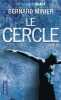 Le Cercle. MINIER Bernard