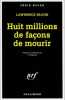 Huit millions de façons de mourir. Block  Lawrence