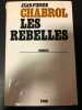 Les rebelles. 