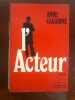 L'acteur. 