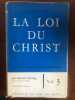 La loi du christ. 