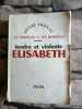 Tendre et violente elisabeth. Henri Troyat