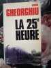 La 25 e heure. Virgil Gheorghiu