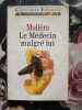 Le Medecin Malgre Lui. Molière