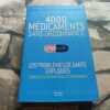 4000 MEDICAMENTS SANS ORDONNANCE (120 problèmes de santé expliqués comment se soigner seulet sans danger). Professeur Jean-Paul GIROUD