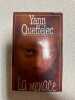 La Menace. YANN QUEFFELEC