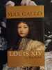 Louis XIV. 1. Le Roi-Soleil. MAX GALLO