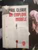 Un employé modèle. Paul Cleave