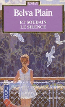 Et soudain le silence. Plain Belva