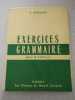 Exercices De Grammaire Pour La 6° Et La 5°. 