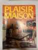 Plaisir de la maison n°209. 
