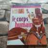 Le corps humain - L'atlas des juniors - Sciences et decouvertes. 