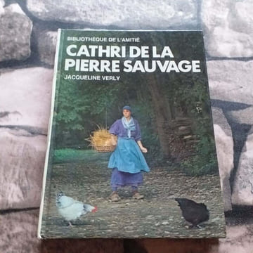 Cathri de la pierre sauvage. Jacqueline Verly
