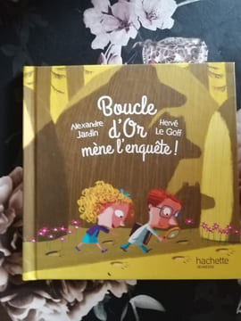 Boucle d'Or mène l'enquête. Jardin Alexandre Le Goff Hervé