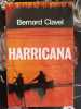 Harricana. CLAVEL Bernard