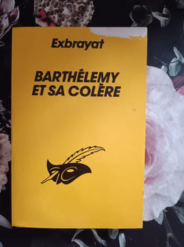 Barthelemy et sa colere. Exbrayat Charles Charles