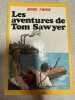 Les aventures de Tom Sawyer. Mark Twain