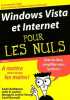 Windows Vista et Internet pour les Nuls. Rathbone Andy  Levine John  Levine Young Margaret  Baroudi Carol