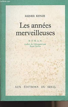 Les Années merveilleuses. Kunze