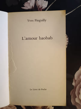 L'amour baobab. Yves Pinguilly