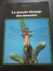 Le monde étrange des insectes (nature et vie). 