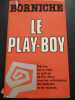 Le play-boy. Roger Borniche