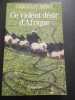 Ce violent désir d'Afrique. Dedet  Christian