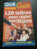 Que Choisir N°25 120 lettres pour régler vos litiges. 
