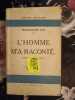 L'homme m'a raconte. FALK FRANZ-RUDOLPH