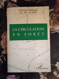 Circulation en foret (la)