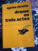 Drame en trois actes. Agatha Christie