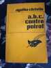 A.B.C. contre Poirot. Agatha Christie