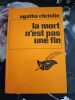 La mort n'est pas une fin. Agatha CHRISTIE