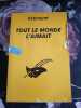 Tout Le Monde L'Aimait. Exbrayat Charles