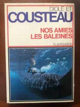 COUSTEAU nos amies les baleines 1972. undefined