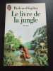 Le livre de la jungle. Rudyard Kipling