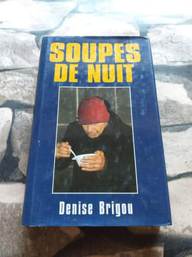 Soupes de nuit. Brigou Denise