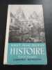 Histoire Cours Complet De L'antiquité À 1939. 
