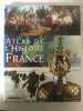 Atlas de l'histoire de france. Rémond René